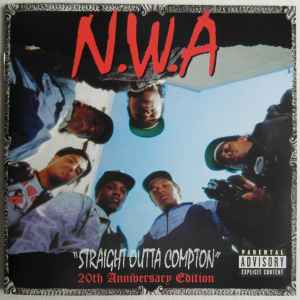 N.W.A. - Straight Outta Compton (20th Anniversary Edition)