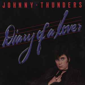 Diary Of A Lover - Johnny Thunders