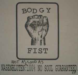 Nasenbluten – Not As Good As 100% No Soul Guaranteed EP (2002