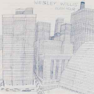 Rush Hour - Wesley Willis