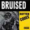 Bruised (2) - Rotten Codex