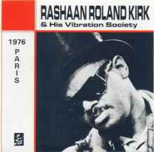 Paris 1976 / Roland Kirk, saxo T & fl. & clar. & chant | Kirk, Roland. Saxo T & fl. & clar. & chant