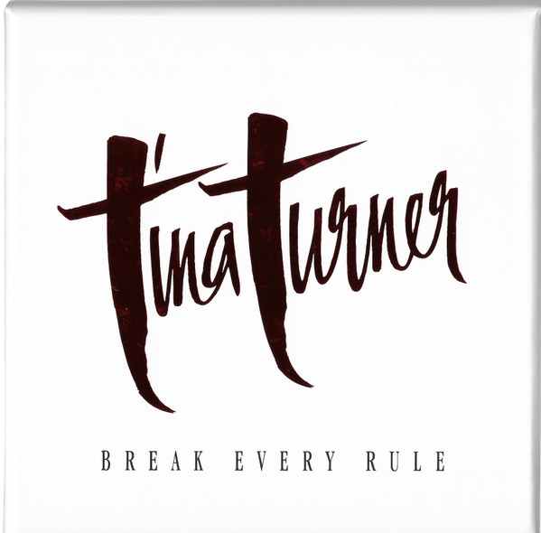 Tina Turner – Break Every Rule (2022, CD) - Discogs