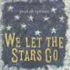 Prefab Sprout - We Let The Stars Go