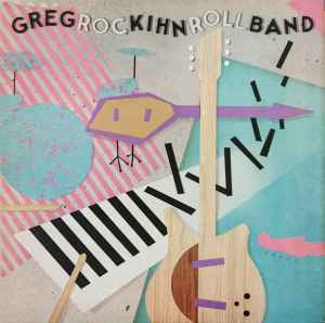 Greg Kihn Band - Rockihnroll album cover