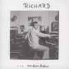 Richard* - ... Aus Dem Archiv