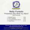 Nelly Furtado - Powerless (Say What You Want) (Dance Remixes)