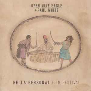 Hella Personal Film Festival - Open Mike Eagle + Paul White