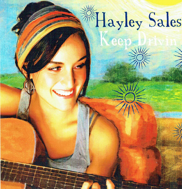 ladda ner album Hayley Sales - Keep Drivin