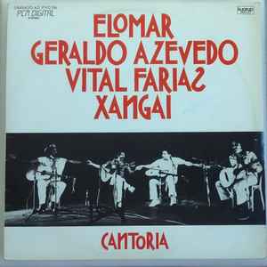 Cantoria 1 - Elomar - Geraldo Azevedo - Vital Farias - Xangai