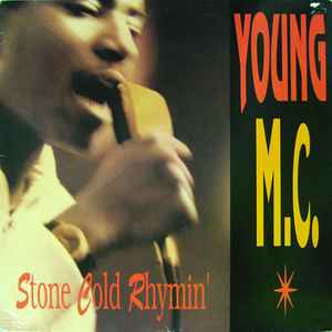 Young M.C.* - Stone Cold Rhymin'