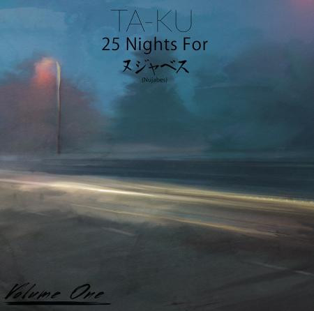 Ta-Ku – 25 Nights for Nujabes Vol.1 (2014, Vinyl) - Discogs