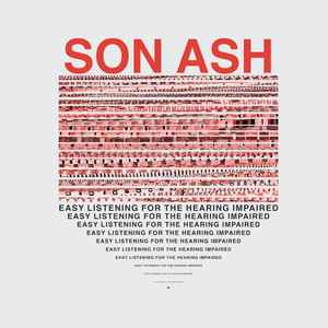 Son Ash - Easy Listening For The Hearing Impaired album cover