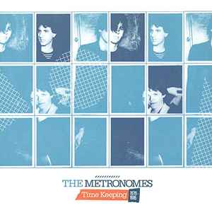 The Metronomes - Time Keeping (1979-1985) album cover
