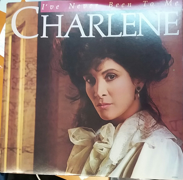 Charlene - I've Never Been To Me | Releases | Discogs