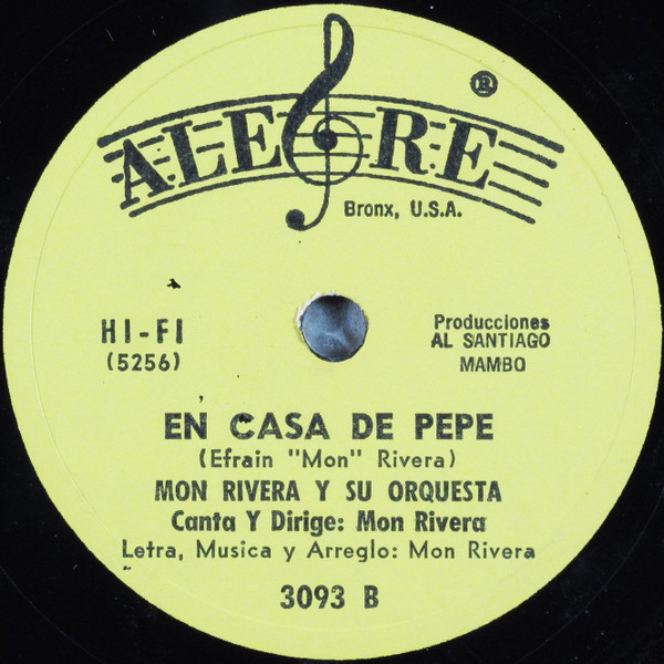 Album herunterladen Mon Rivera Y Su Orquesta - Que Gente Averigua En Casa De Pepe