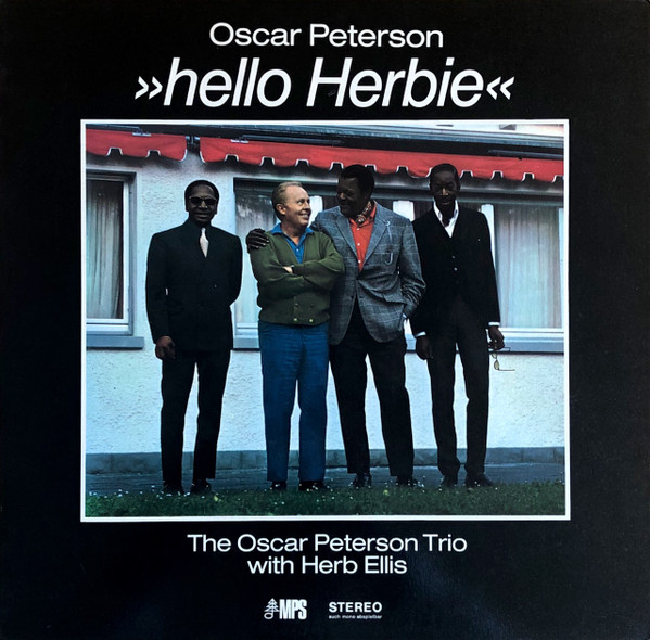 The Oscar Peterson Trio With Herb Ellis – Hello Herbie