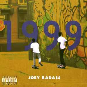 1999 - Joey Bada$$