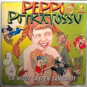 Pochette de l'album Various - Peppi Pitkätossu Ja Muut Lasten Sankarit