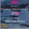 Franklyn MacCormack, Wayne King - The Voice Of Franklyn MacCormack / The Music Of Wayne King