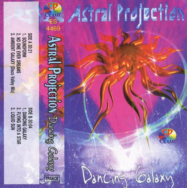 Astral Projection - Dancing Galaxy | Releases | Discogs