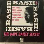 The Dave Bailey Sextet – Bash! (1975, Vinyl) - Discogs