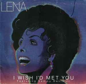 Lena Horne - I Wish I'd Met You album cover