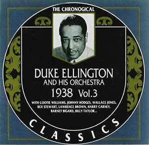 Duke Ellington And His Orchestra - 1938 Vol. 3 album cover