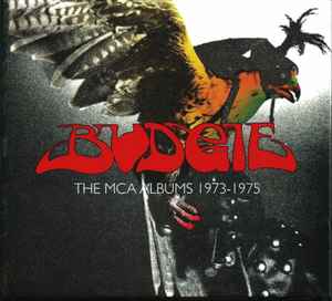 Budgie - The MCA Albums 1973-1975
