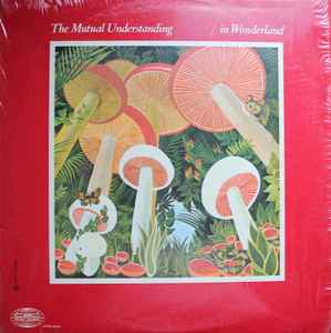 The Mutual Understanding – In Wonderland (1968