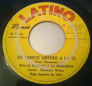 Del barrio obrero a la 15 - Willie Rosario •