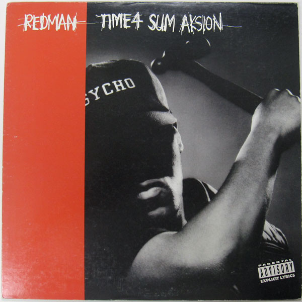 Redman - Time 4 Sum Aksion | Releases | Discogs