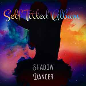 Self Titled Album - Shadow Dancer album cover