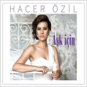 Hacer - Aşk İçin album cover