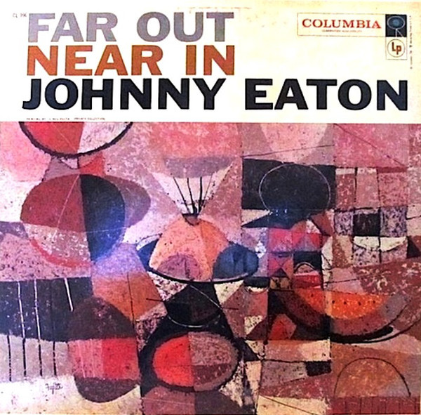 Johnny Eaton And His Princetonians – Far Out, Near In (1957, Vinyl) -  Discogs