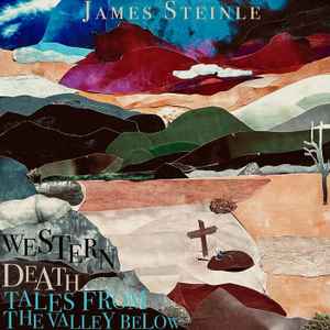 James Steinle - Western Death: Tales From The Valley Below album cover