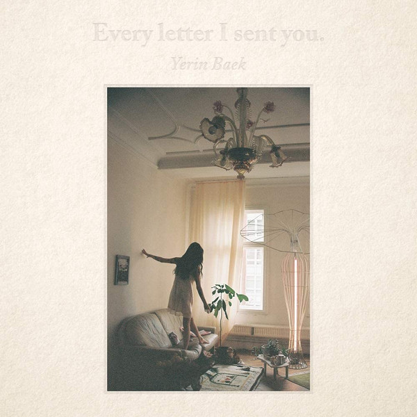 Yerin Baek - Every Letter I Sent You. | Releases | Discogs