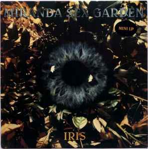 Iris - Miranda Sex Garden