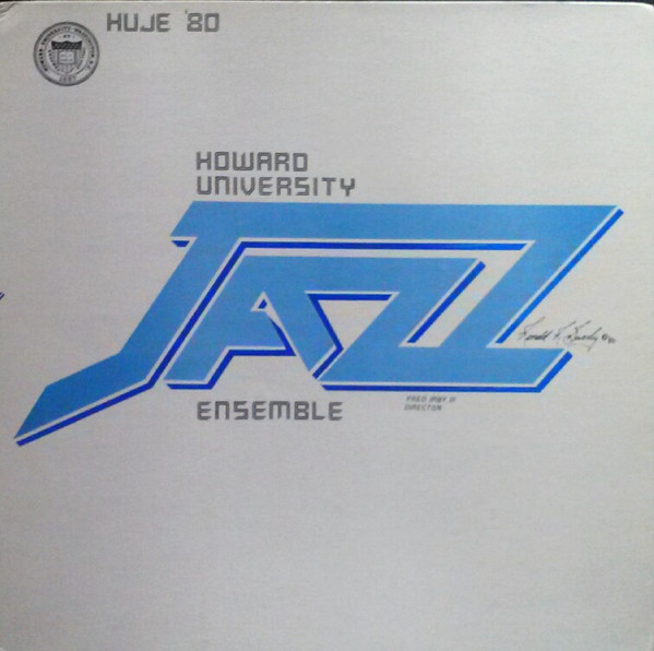 Howard University Jazz Ensemble – HUJE '80 (1980, Gatefold, Vinyl