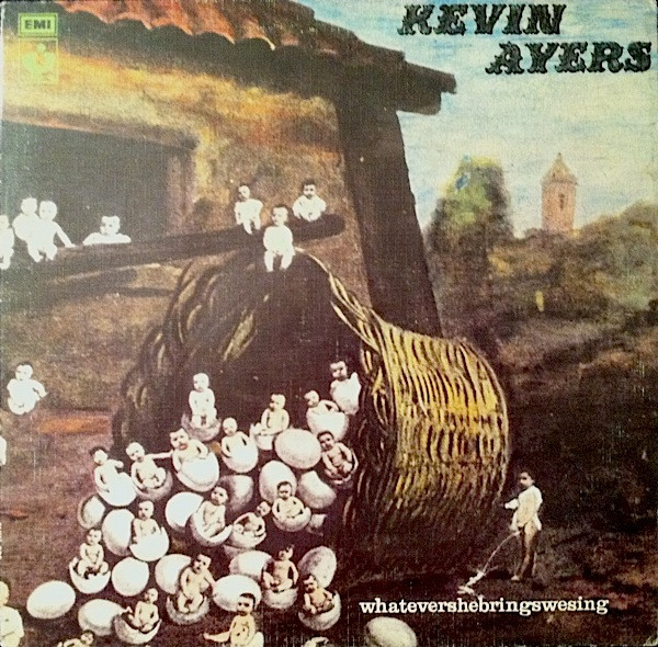 Kevin Ayers – Whatevershebringswesing (1972, Gatefold, Vinyl 
