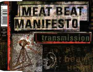 Transmission - Meat Beat Manifesto