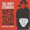 The Dirty Strangers - West 12 To Wittering