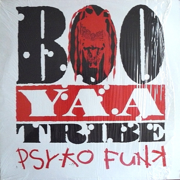 Boo-Yaa T.R.I.B.E. – Psyko Funk (1990, Vinyl) - Discogs