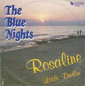 The Blue Nights - Rosaline