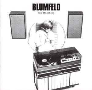 Blumfeld - Ich-Maschine album cover