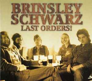 Brinsley Schwarz - Last Orders! album cover