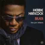 Herbie Hancock – River: The Joni Letters (2007, CD) - Discogs