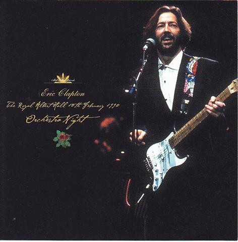 Eric Clapton – Orchestra Night (2005, CD) - Discogs