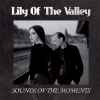Lily of the Valley (4) - Sounds Of The Moments