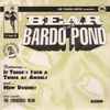 Bear and Bardo Pond - If There's Such A Thing As Angels / New Drunks